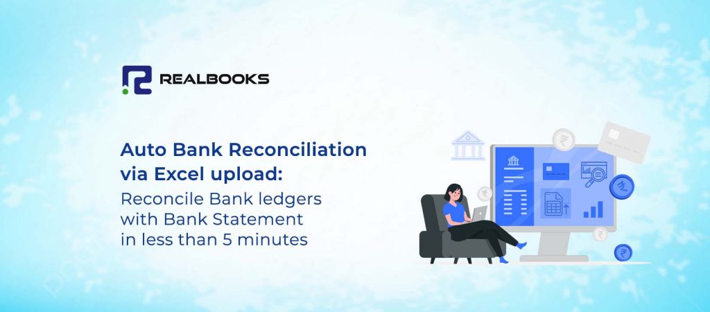 Auto Bank Reconciliation via Excel upload