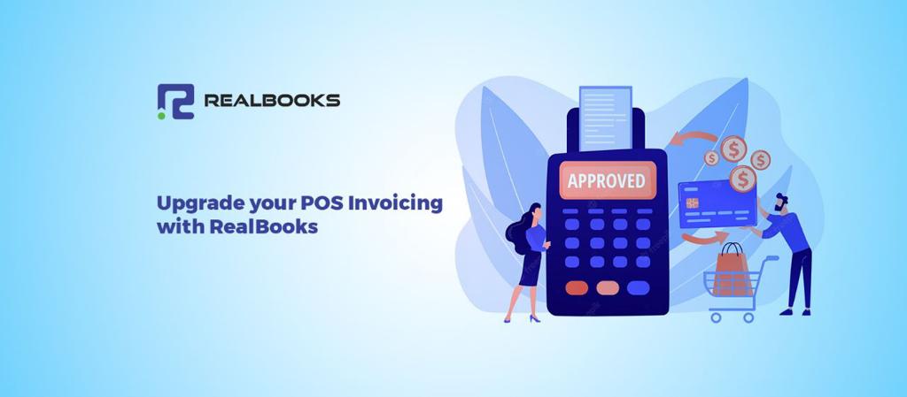 Fast track the invoicing process with RealBooks’ POS feature