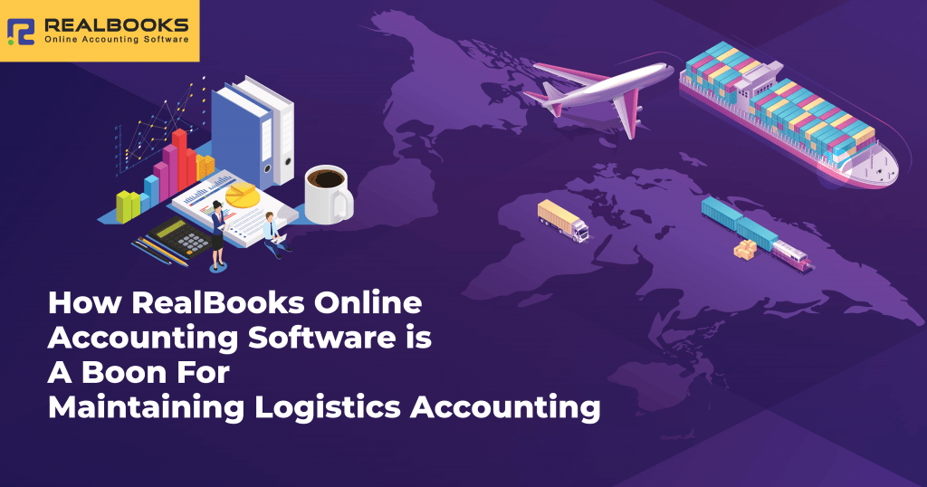 RealBooks-Online-Accounting-Software-Is-A-Boon-For-Logistics-Accounting