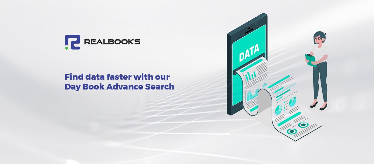 Speed up your data search process with RealBooks’ Advance Search