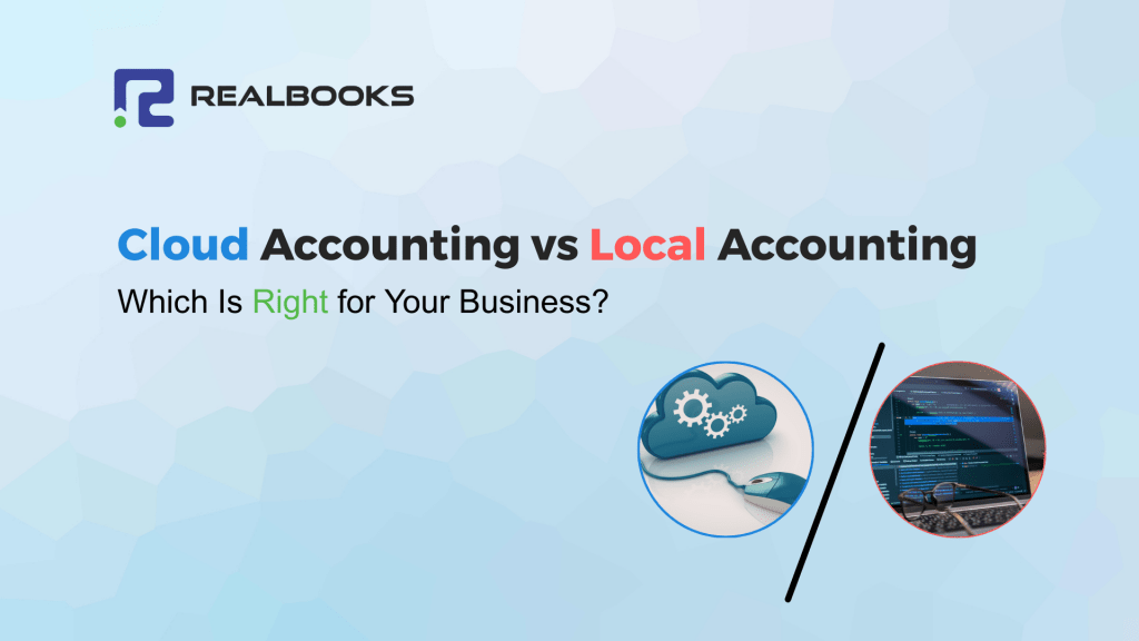 Cloud Accounting vs Local Accounting