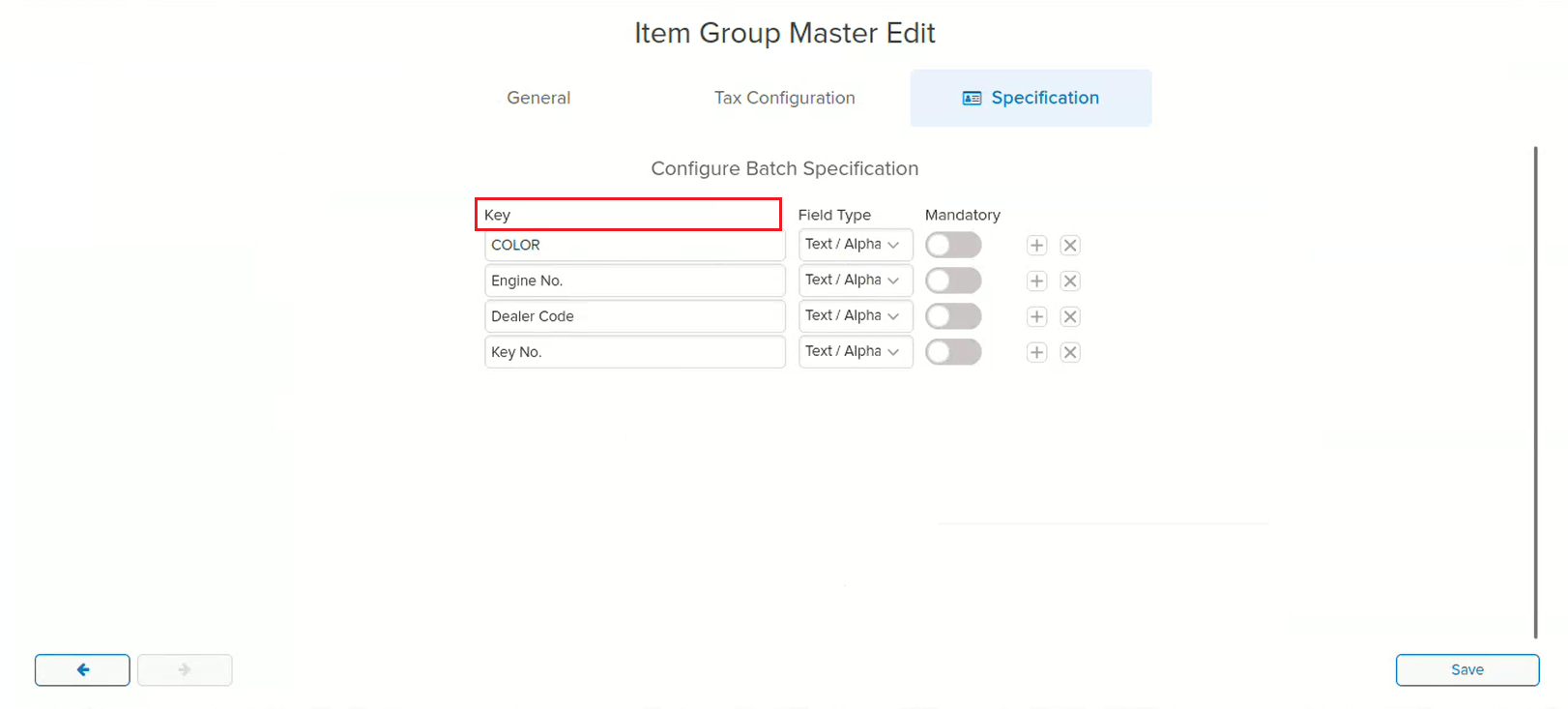 Configure Batch Specification Key Name field in Item Group Master