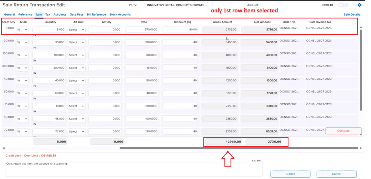 Sale Return Transaction Edit with only first row selected but Gross Amount showing sum of all rows
