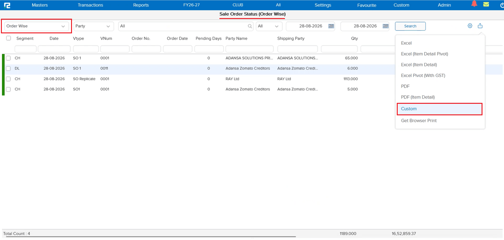 Sale Order Status Order Wise report export menu showing the Custom option among Excel, PDF, and other export formats