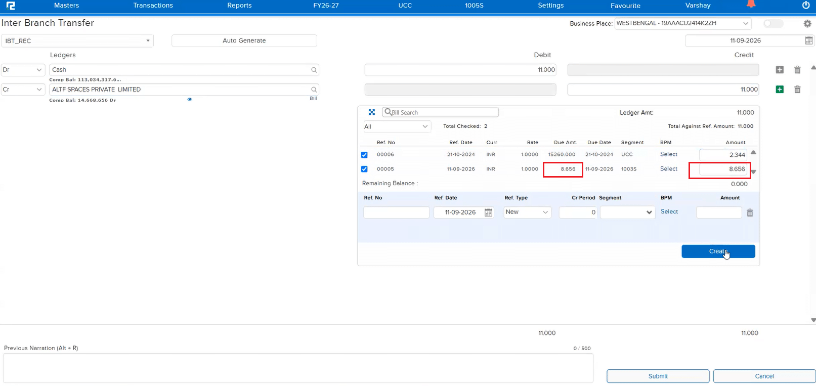 Inter Branch Transfer IBT_REC entry showing bill reference 00005 with Due Amt 8.656 and Amount 8.656 matched exactly, Remaining Balance 0.000