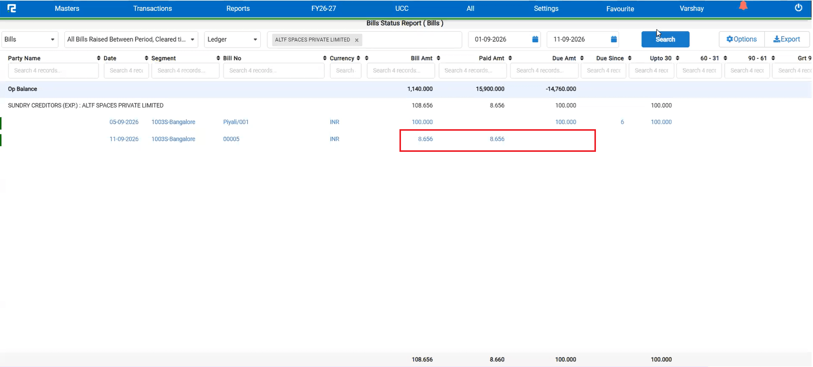 Bills Status Report for ALTF Spaces Private Limited showing bill 00005 with Bill Amt 8.656 and Paid Amt 8.656 fully matched